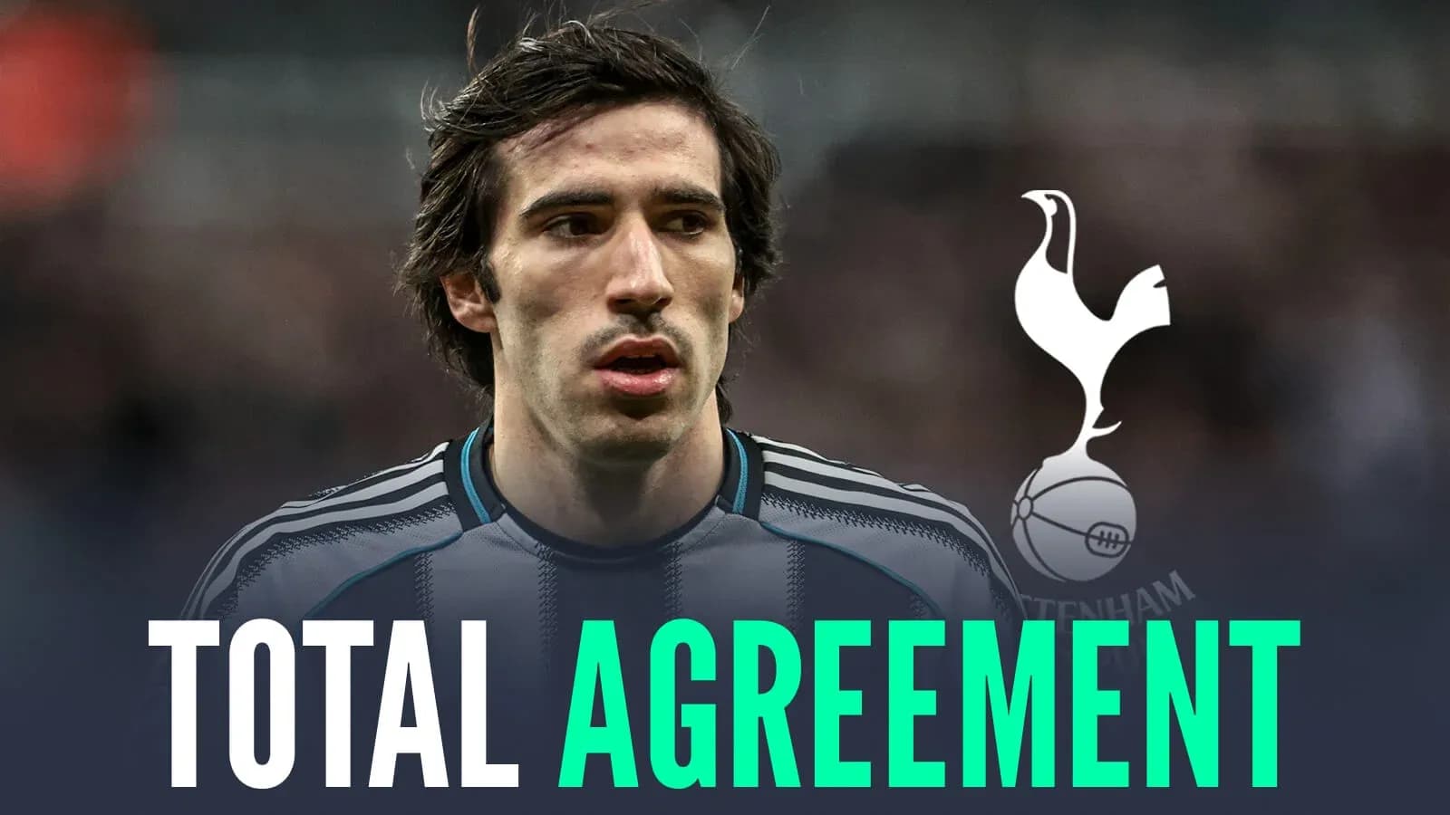 Player with text indicating total agreement with Tottenham