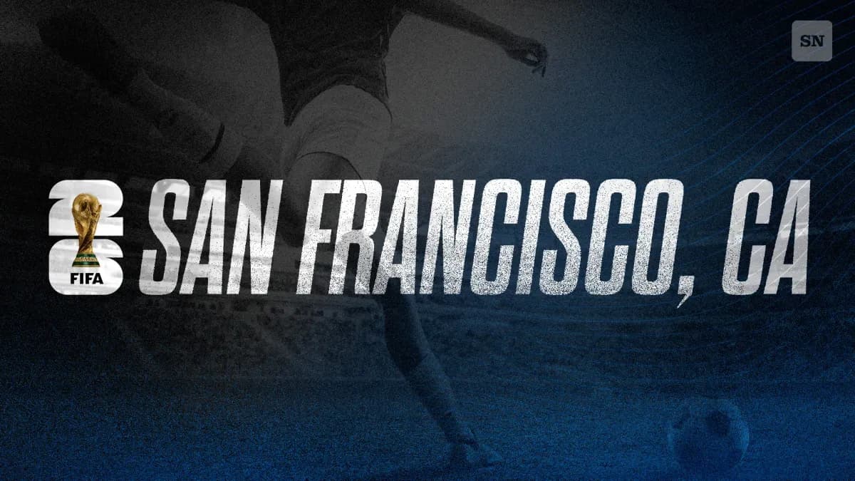 2026 FIFA World Cup in San Francisco: Tickets, Schedule, Teams, and Venue Info