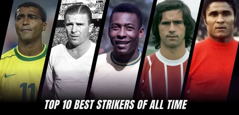 Top 10 Greatest Football Strikers of All Time
