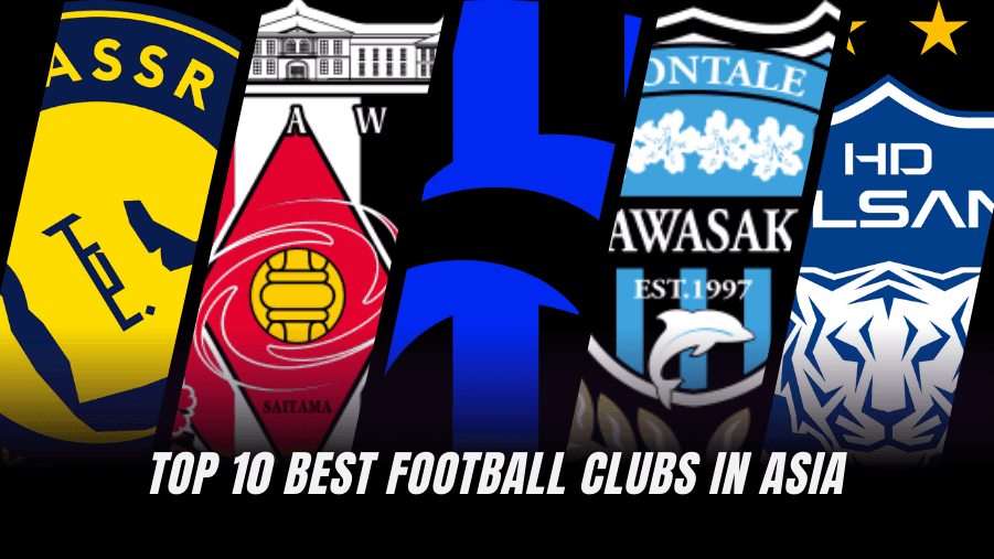 Top 10 Football Clubs in Asia for 2026