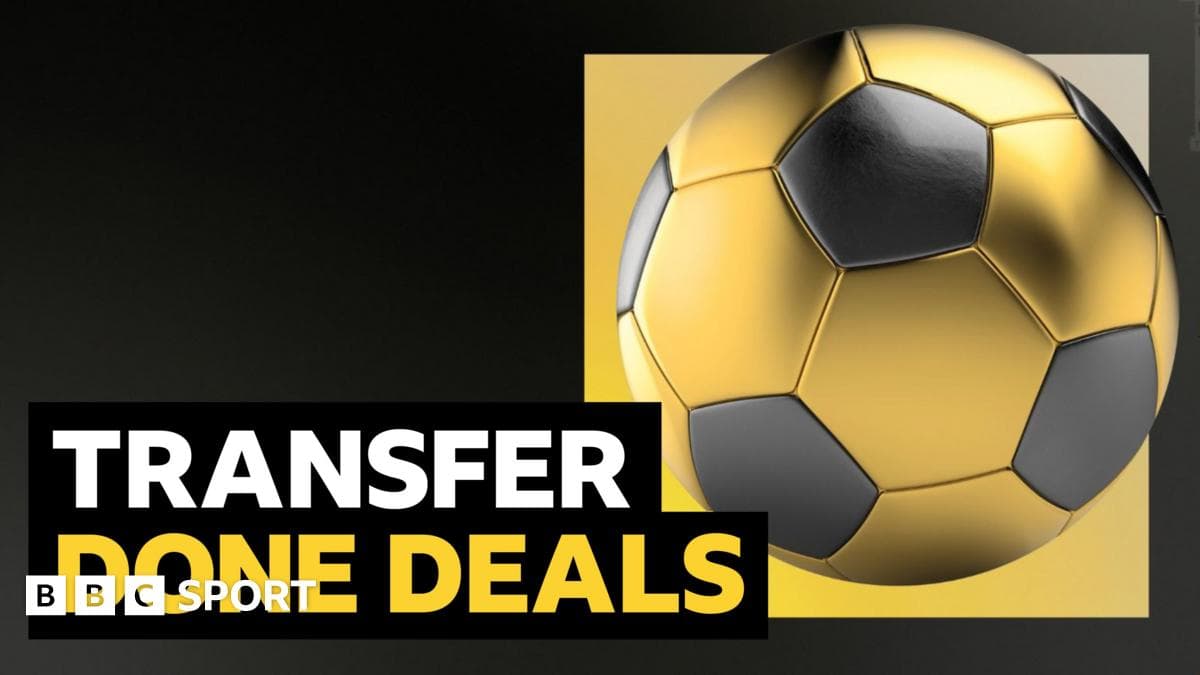 July 2026 Transfer Deals: Premier League, EFL, Scottish Premiership & WSL Updates July 2026 Transfer Deals: Premier League, EFL, Scottish Premiership & WSL Updates