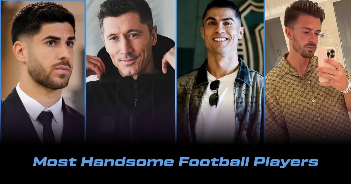 Top 10 Most Handsome Footballers of 2026 Top 10 Most Handsome Footballers of 2026