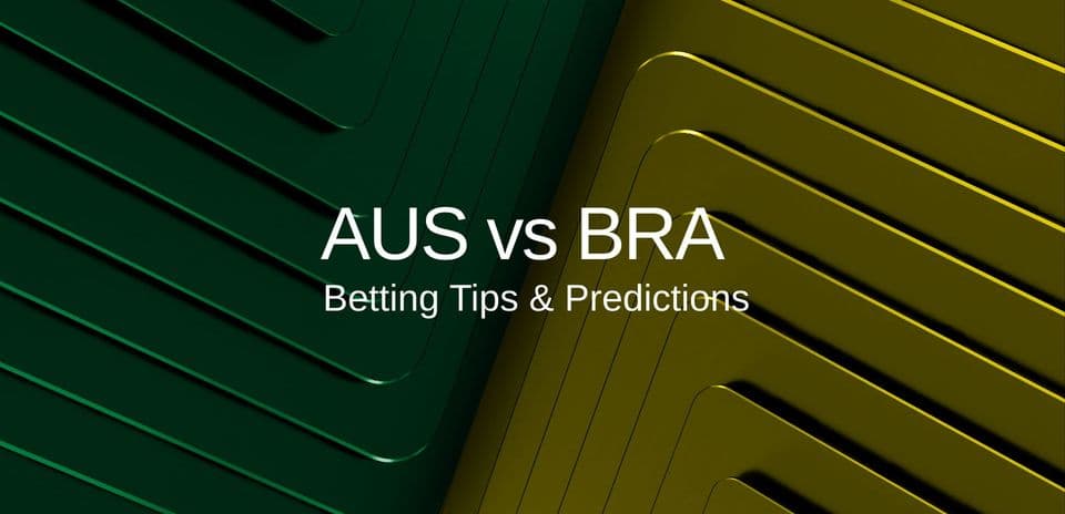 Australia vs Brazil Preview: Predictions, Lineups, and Betting Tips for Queensland Friendly Australia vs Brazil Preview: Predictions, Lineups, and Betting Tips for Queensland Friendly